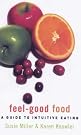 Feel-good Food: A...