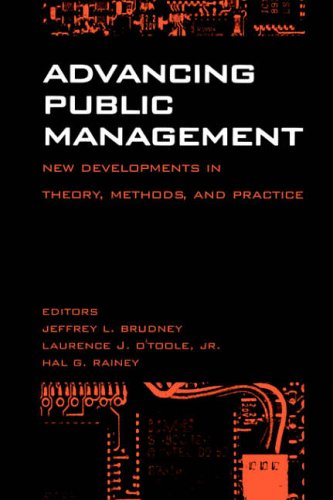 Advancing Public Management: New Developments in Theory, Methods and Practice