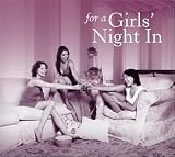 For a Girls' Night In