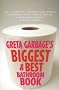 Greta Garbage's Biggest and Best Bathroom Book