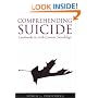 Comprehending Suicide: Landmarks in 20Th-Century Suicidology