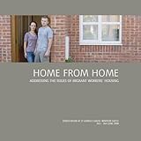 Home from home : addressing the issues of migrant workers' housing