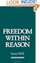 Freedom within Reason