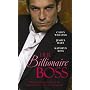 Her Billionaire Boss: WITH The Billionaire Boss's Bride AND Contracted: Corporate Wife AND The Boss's Mistress (Boss Collection)