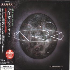 Ark - Burn the Sun [1 Bonus Track] - Zortam Music