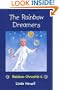 The Rainbow Dreamers : Rainbow Chronicles 5 : Musard Rainlight Rainbow
