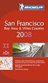 Michelin Red Guide 2008 San Francisco Bay Area & Wine Country (Michelin Red Guides)