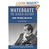 Watergate: The Hidden History: Nixon, The Mafia, and The CIA