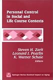 Personal Control in Social and Life Course Contexts (Societal Impact on Aging)