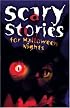 Scary Stories for Halloween Nights