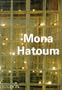 Mona Hatoum (Contemporary Artists (Phaidon))