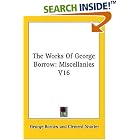 The Works Of George Borrow: Miscellanies V16 by George Borrow and Clement Shorter