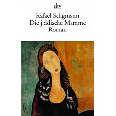Die jiddische Mamme: Roman