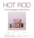 Hot Rod: The Photography of Peter Vincent