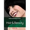 Hair & Beauty: Haare schneiden mit System: Sch�lerbuch