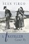 A Traveller Came By : Stories About Dying