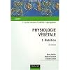 Physiologie v�g�tale : Tome 1, Nutrition