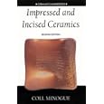 Impressed and Incised Ceramics (Ceramics Handbooks)
