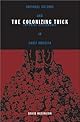 The Colonizing Trick: National Culture and Imperial Citizenship in Early America (Critical American Studies Series)
