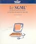 Le SGML en documentation juridique et gouvernementale: Potentiel et mise en oeuvre (French Edition)