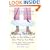 Mom, There's a Man in the Kitchen and He's Wearing Your Robe: The Single Mom's Guide to Dating Well Without Parenting Poorly