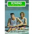 Rowing: Skills of the Game (The Skills of the Game)