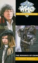 Romance of Crime (Doctor Who Missing Adventures)