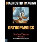 Click here to buy Diagnostic Imaging: Orthopaedics by  David Stoller, Phillip Tirman, Miriam Bredella, and Robert Branstetter.