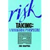 Risk Taking: A Managerial Perspective