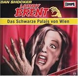 Larry Brent - Folge 17: Das Schwarze Palais von Wien