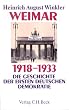 Weimar 1918-1933. Die Geschichte der ersten deutschen Demokratie