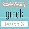 Michel Thomas Beginner Greek Lesson 3
