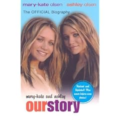Mary-Kate and Ashley: Our Story