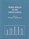 Rural Health in the United States