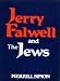 Jerry Falwell and the Jews
