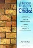 Has Your House Got Cracks?: A Guide to Subsidence and Heave of Buildings on Clay