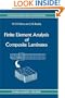 Finite Element Analysis of Composite Laminates (Solid Mechanics and Its Applications)