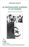 Revue L'Harmattan  / Le nationalisme algérien et les femmes