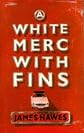 A White Merc with Fins
