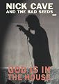 Nick Cave and the Bad Seeds - God Is in the House