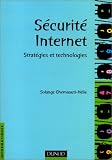 Securit� Internet : Strat�gies et technologies