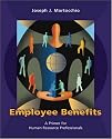 Employee Benefits: A Primer for Human Resource Professionals