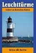 Leuchtt�rme: Lichter an deutschen K�sten
