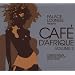 Palace Lounge Presents Cafe d'Afrique, Vol. 2 { Various Artists }
