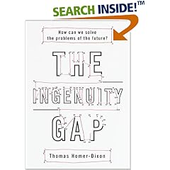 The Ingenuity Gap: Facing the Economic, Environmental, and Other Challenges of an Increasingly Complex and Unpredictable World