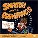 Cold Shot/Snatch and the Poontangs