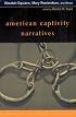 American Captivity Narratives (New Riverside Editions)