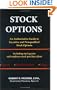 STOCK OPTIONS: An Authoritative Guide to Incentive and Nonqualified Stock Options