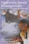 Operating Room Management: Structure, Strategies & Economics, 1e