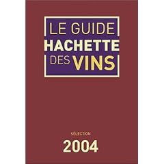 Le Guide Hachette des vins 2004